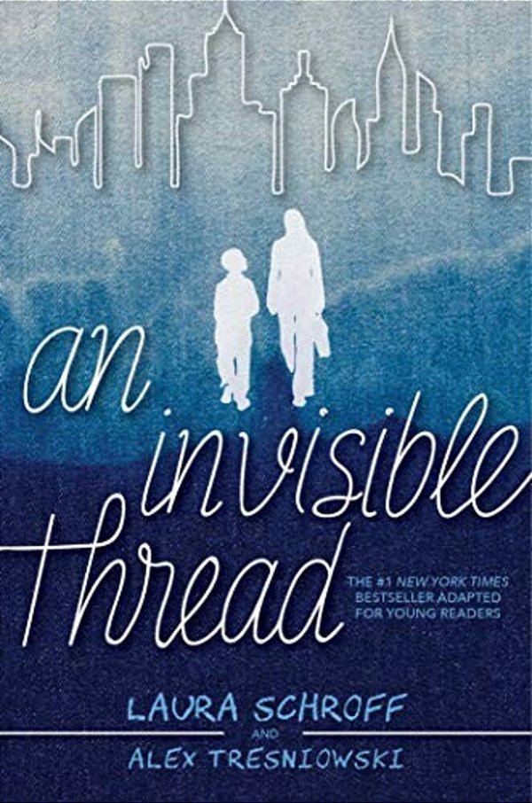 An Invisible Thread-..