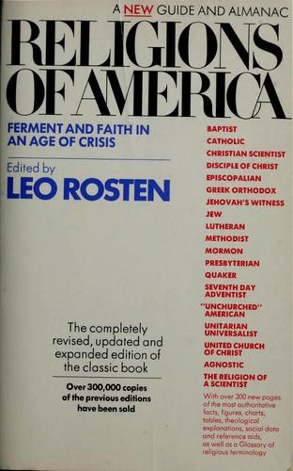 Religions Of America: Ferment And Faith In An Age Of Crisis: A New Guide And Almanac-..