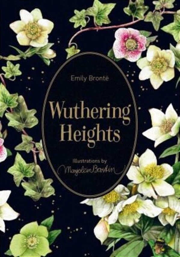 Wuthering Heights: Illustrations By Marjolein Bastin-..