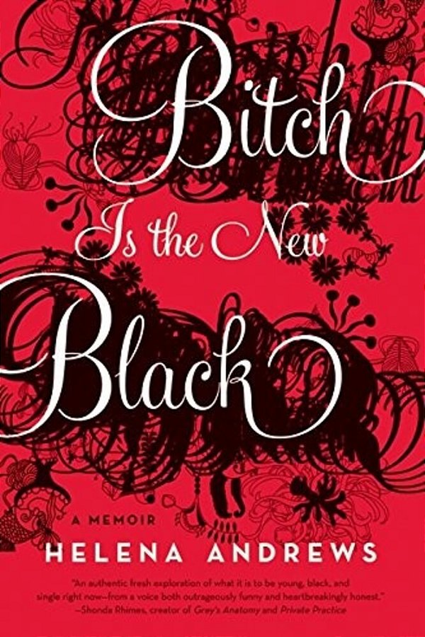 Bitch Is The New Black-..