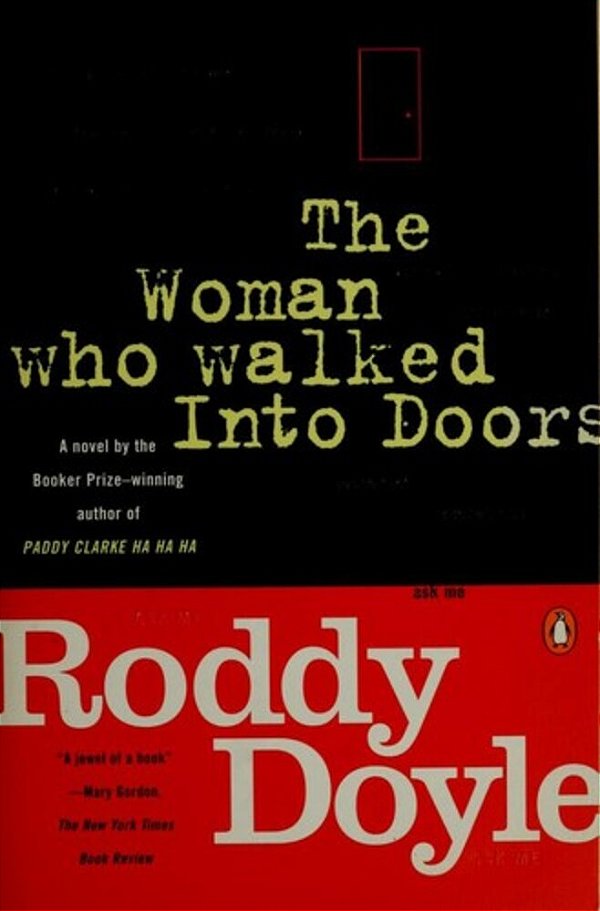 The Woman Who Walked Into Doors-..