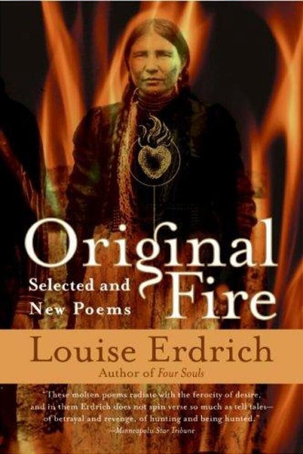 Original Fire: Selected And New Poems-..
