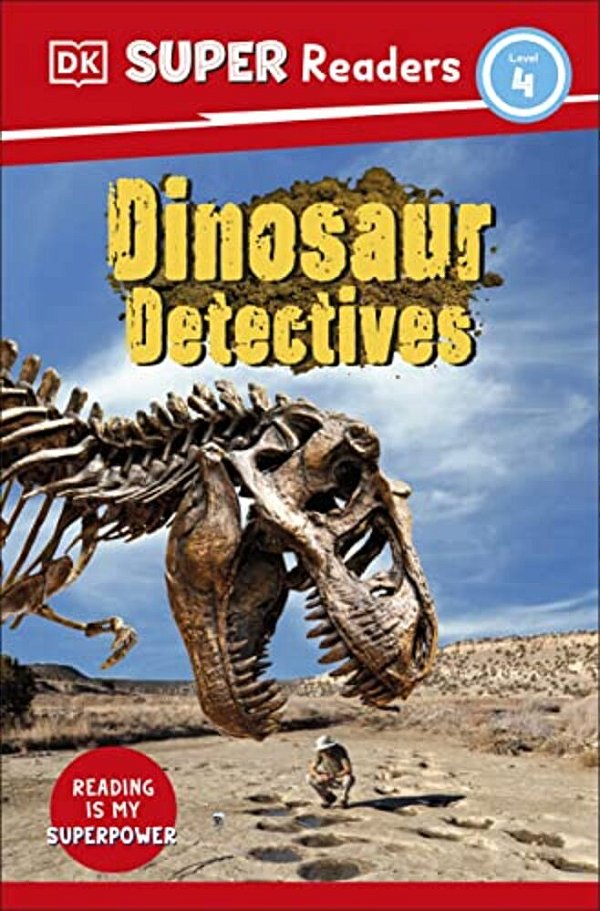 Dk Super Readers Level 4 Dinosaur Detectives-..