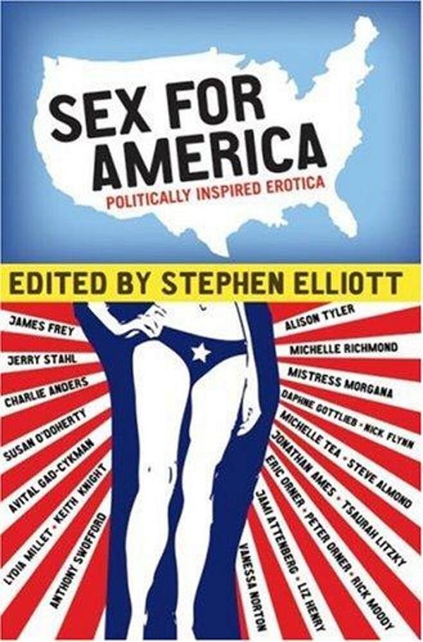 Sex For America: Politically Inspired Erotica-..