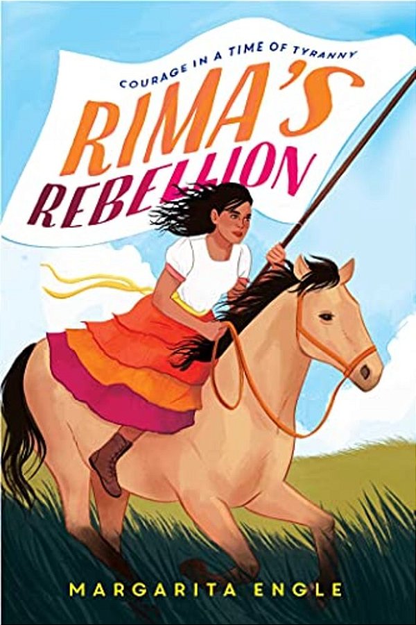Rima's Rebellion: Courage In A Time Of Tyranny-..