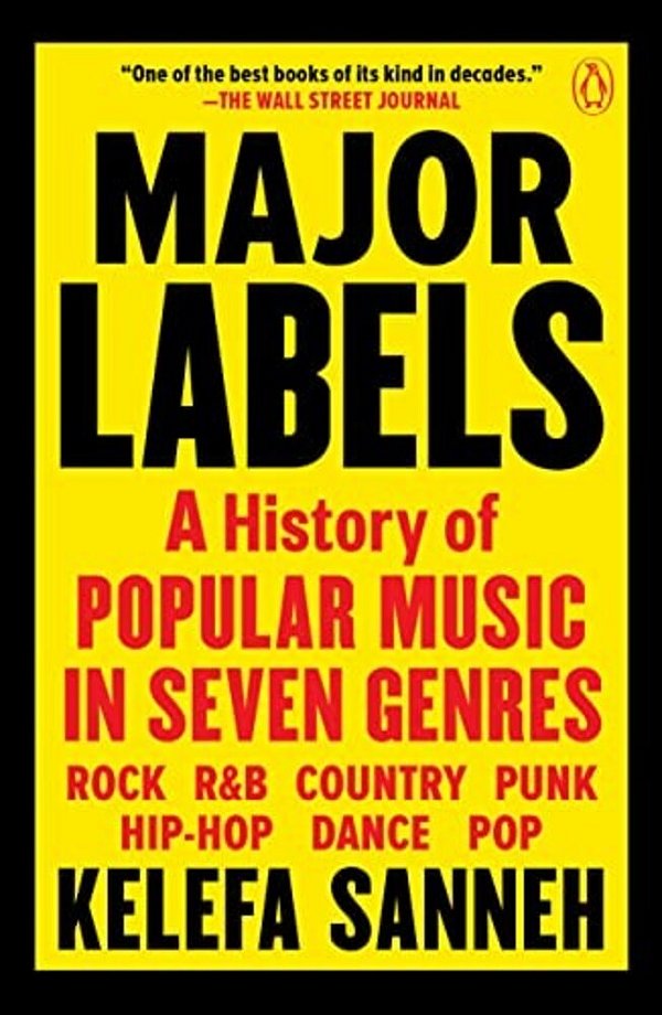 Major Labels: A History Of Popular Music In Seven Genres-..