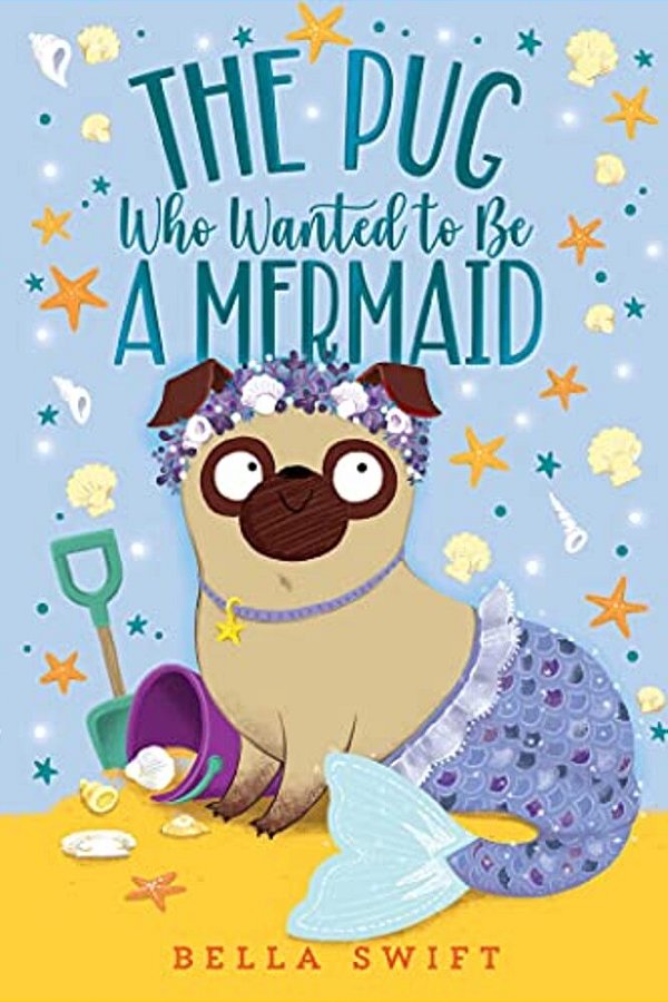 The Pug Who Wanted To Be A Mermaid-..