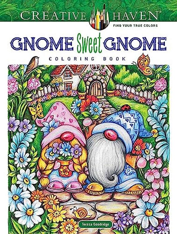 Creative Haven Gnome Sweet Gnome Coloring Book-..