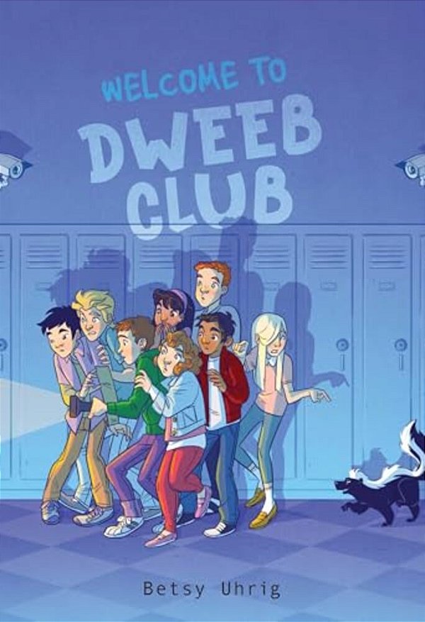Welcome To Dweeb Club-..