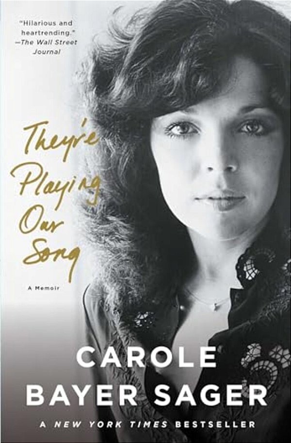 They'Re Playing Our Song: A Memoir-..