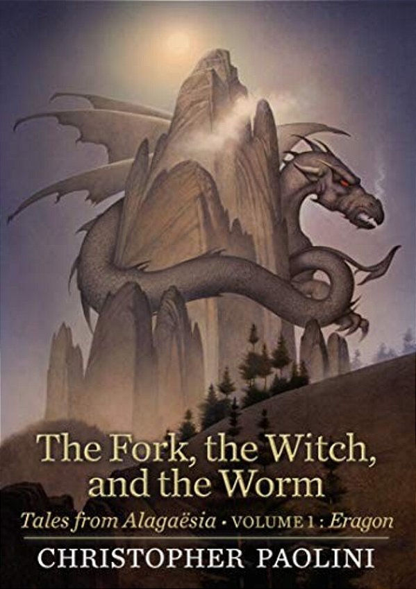The Fork, The Witch, And The Worm: Volume 1, Eragon-..