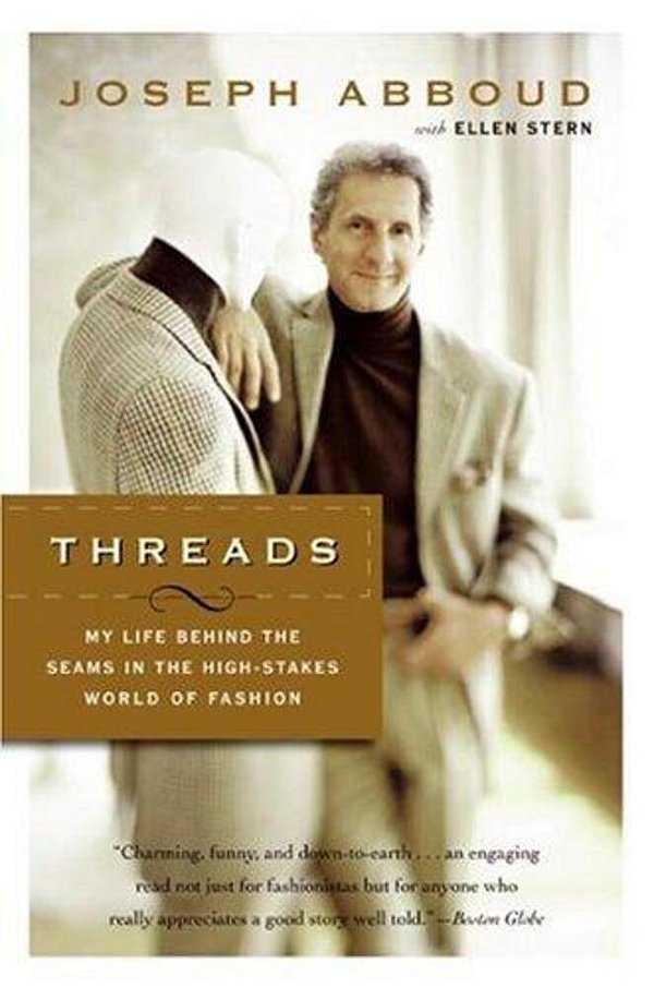 Threads: My Life Behind The Seams In The High-Stakes World Of Fashion-..