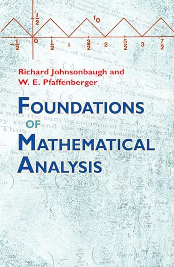 Foundations Of Mathematical Analysis-..