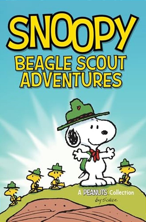 Snoopy: Beagle Scout Adventures: Volume 17-..