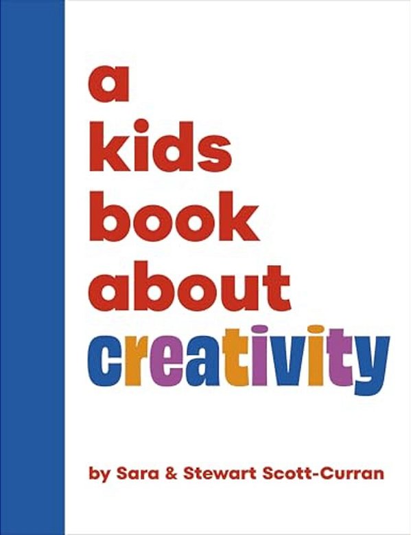 A Kids Book About Creativity-..