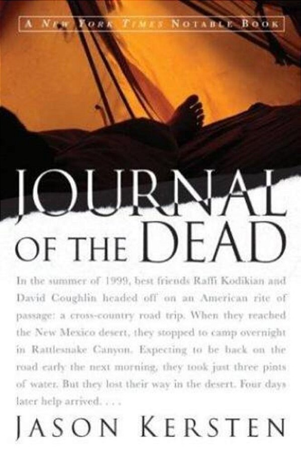Journal Of The Dead: A Story Of Friendship And Murder In The New Mexico Desert-..