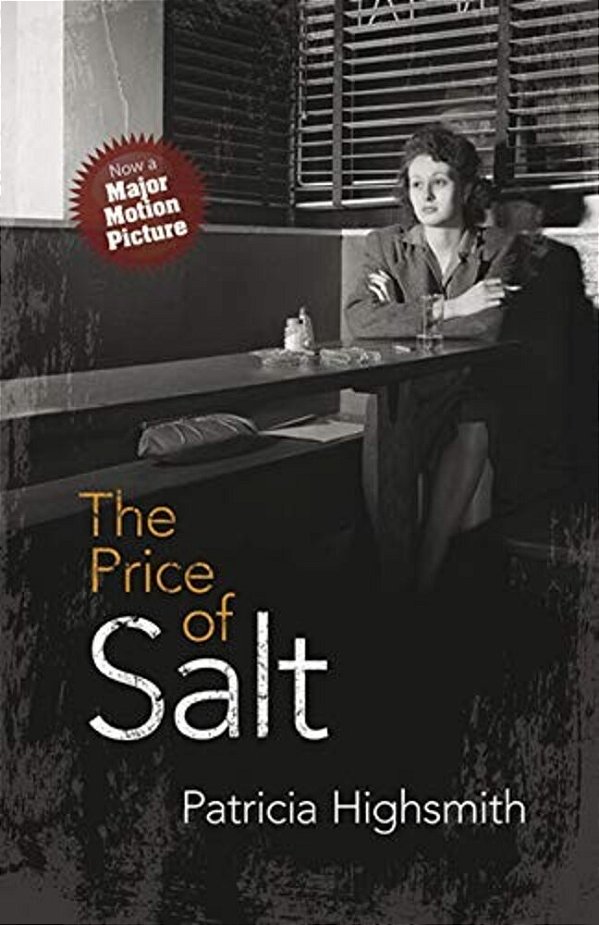 The Price Of Salt: Or Carol-..