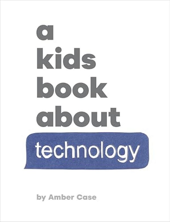 A Kids Book About Technology-..