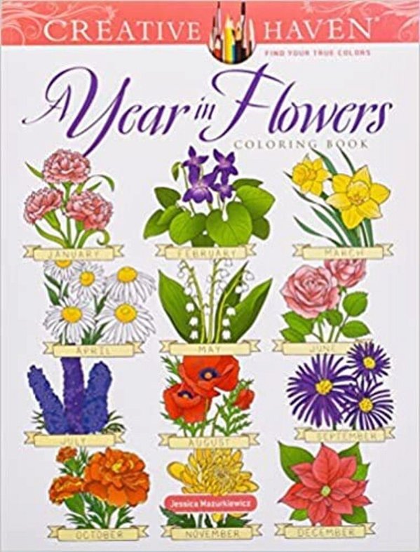 Creative Haven A Year In Flowers Coloring Book-..