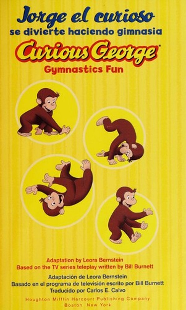 Curious George Gymnastics Fun/Jorge El Curioso Se Divierte Haciendo Gimnasia: Bilingual English-Spanish-..