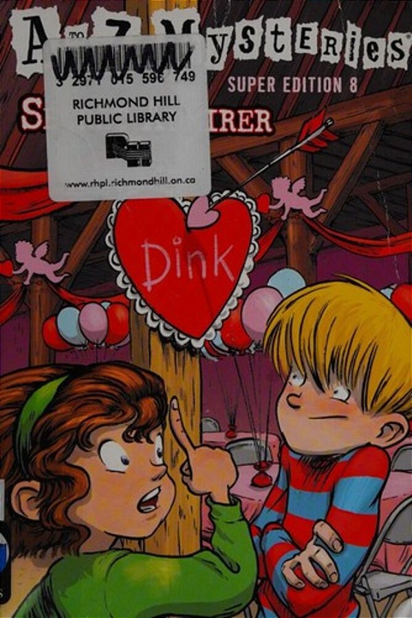 A To Z Mysteries Super Edition #8: Secret Admirer-..