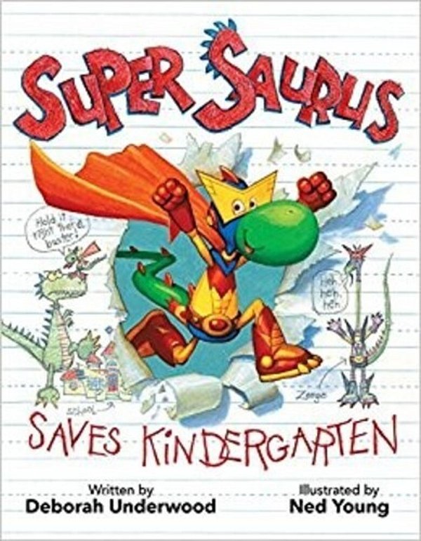 Super Saurus Saves Kindergarten-..