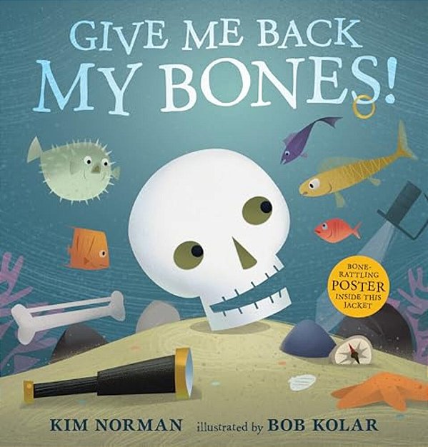Give Me Back My Bones!-..