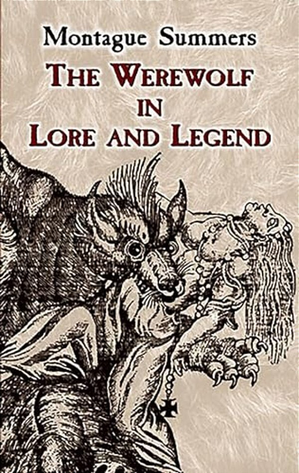 The Werewolf In Lore And Legend-..