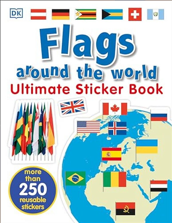 Ultimate Sticker Book: Flags Around The World-..