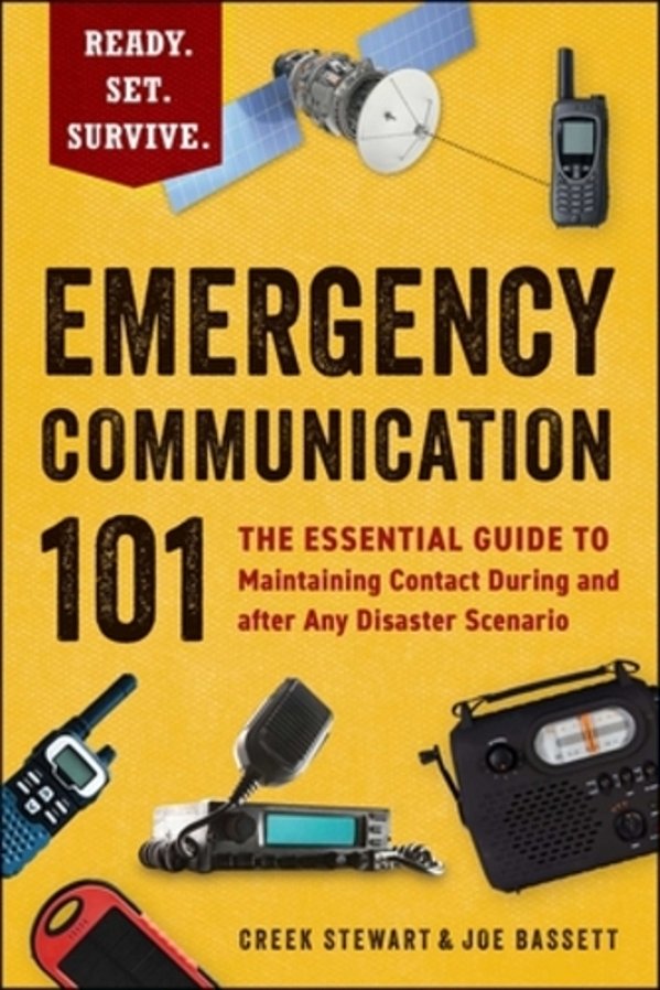 Emergency Communication 101: The Essential Guide To Maintaining Contact During And After Any Disaster Scenario-..