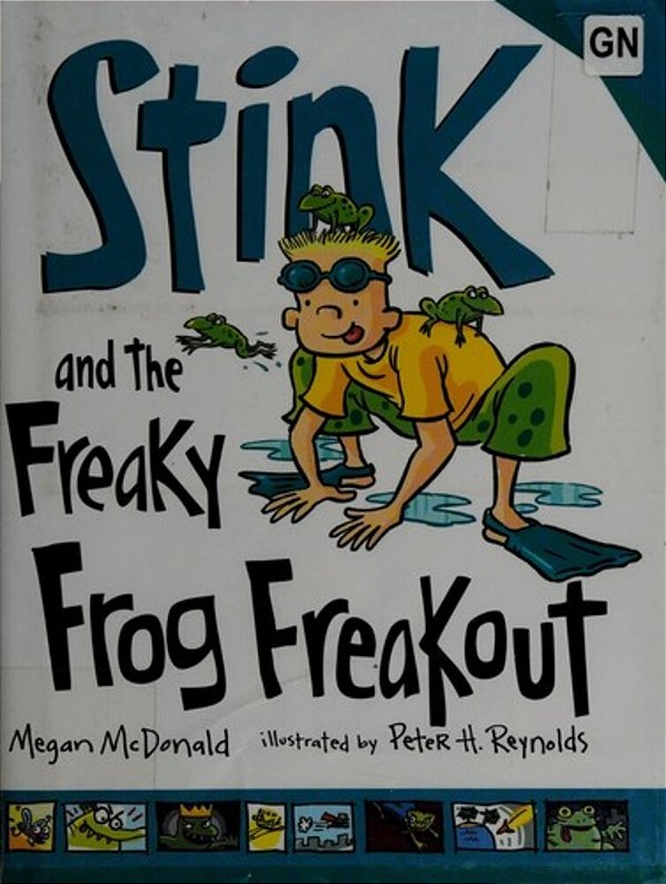 Stink And The Freaky Frog Freakout-..