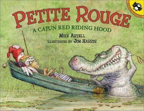 Petite Rouge: A Cajun Red Riding Hood-..