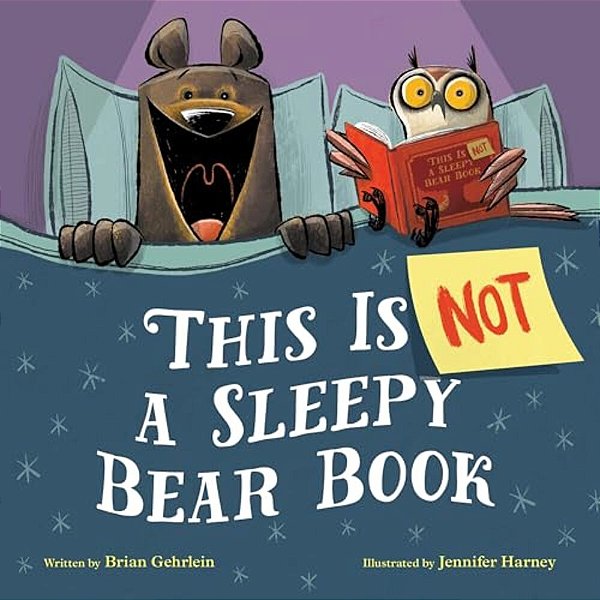 This Is Not A Sleepy Bear Book-..