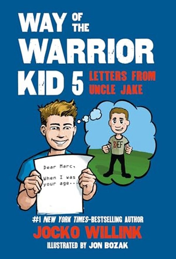 Way Of The Warrior Kid 5: Letters From Uncle Jake-..