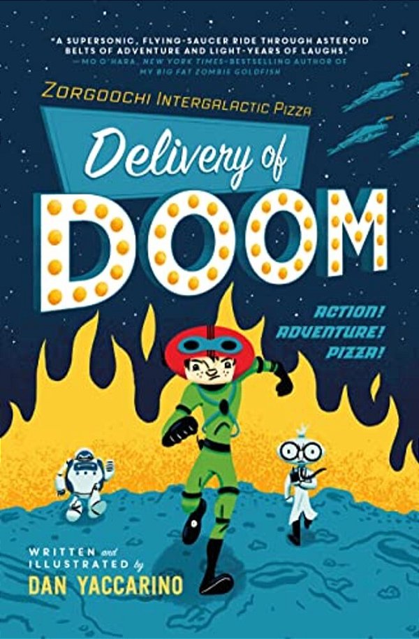 Zorgoochi Intergalactic Pizza: Delivery Of Doom-..