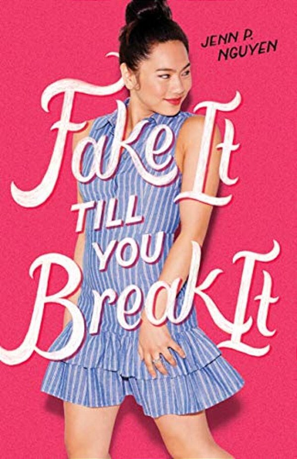 Fake It Till You Break It-..