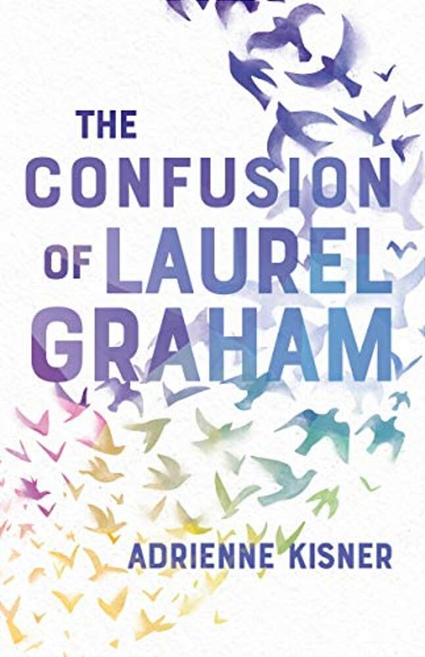 The Confusion Of Laurel Graham-..