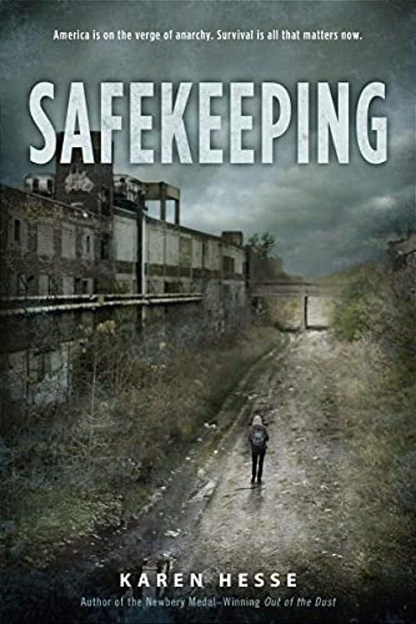 Safekeeping: A Novel Of Tomorrow-..