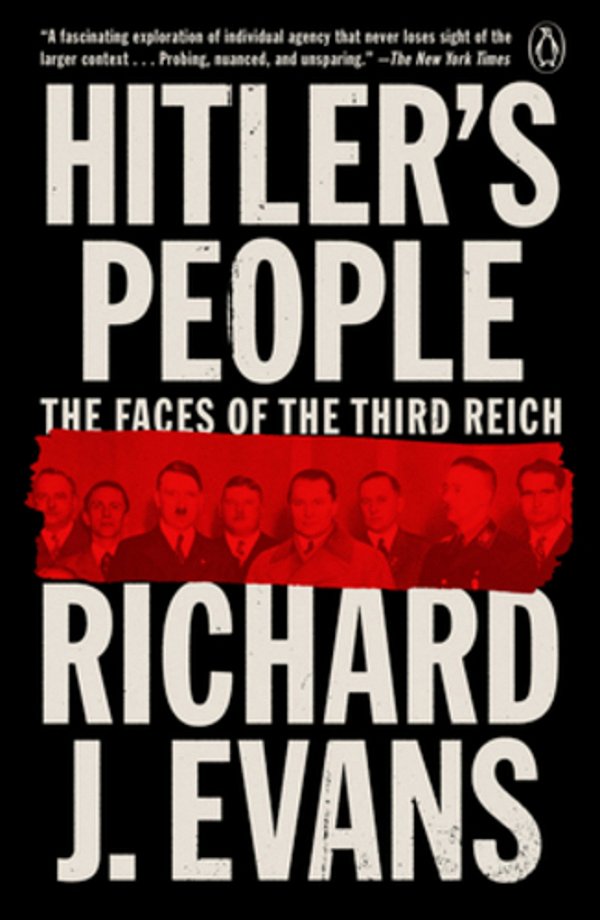 Hitler's People: The Faces Of The Third Reich-..