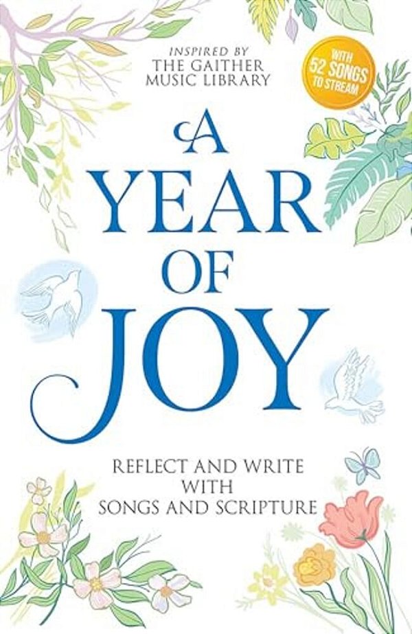 A Year Of Joy: Reflect And Write With Songs And Scripture-..