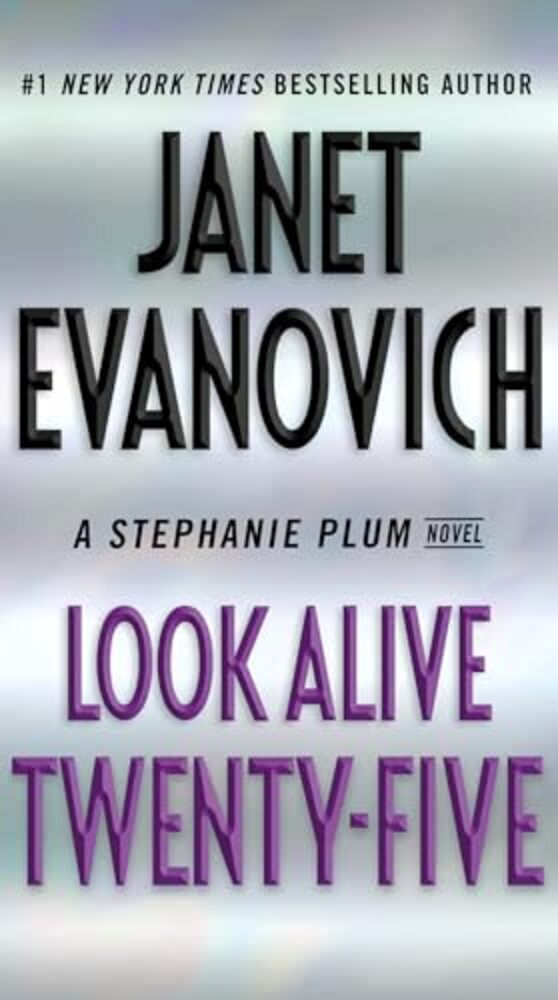 Look Alive Twenty-Five: A Stephanie Plum Novel-..