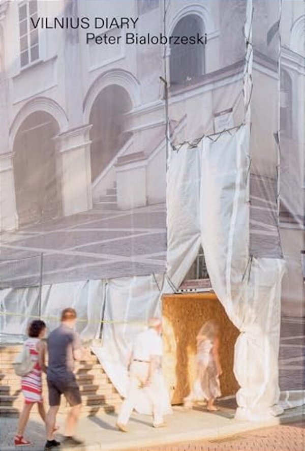Peter Bialobrzeski Vilnius Diary-..