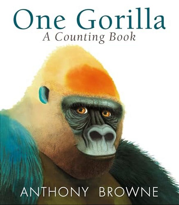One Gorilla: A Counting Book-..
