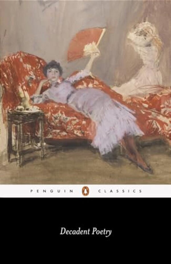 Decadent Poetry From Wilde To Naidu-..