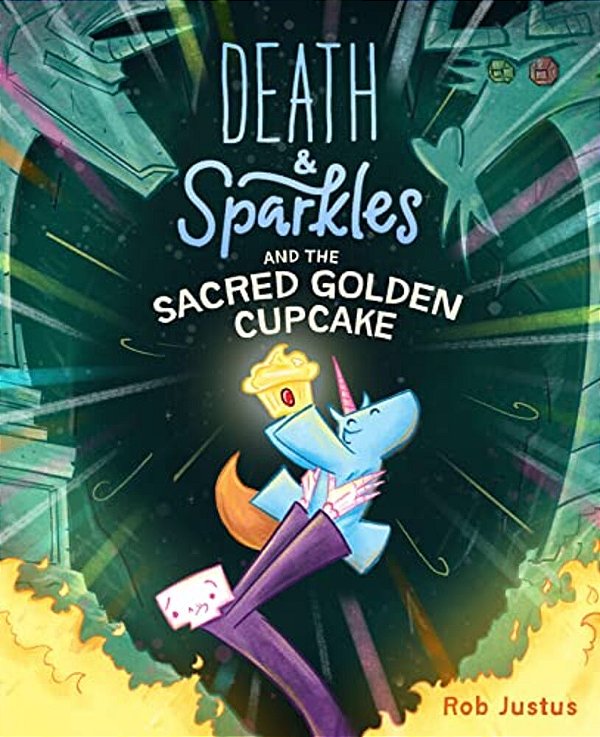 Death & Sparkles And The Sacred Golden Cupcake: Book 2-..