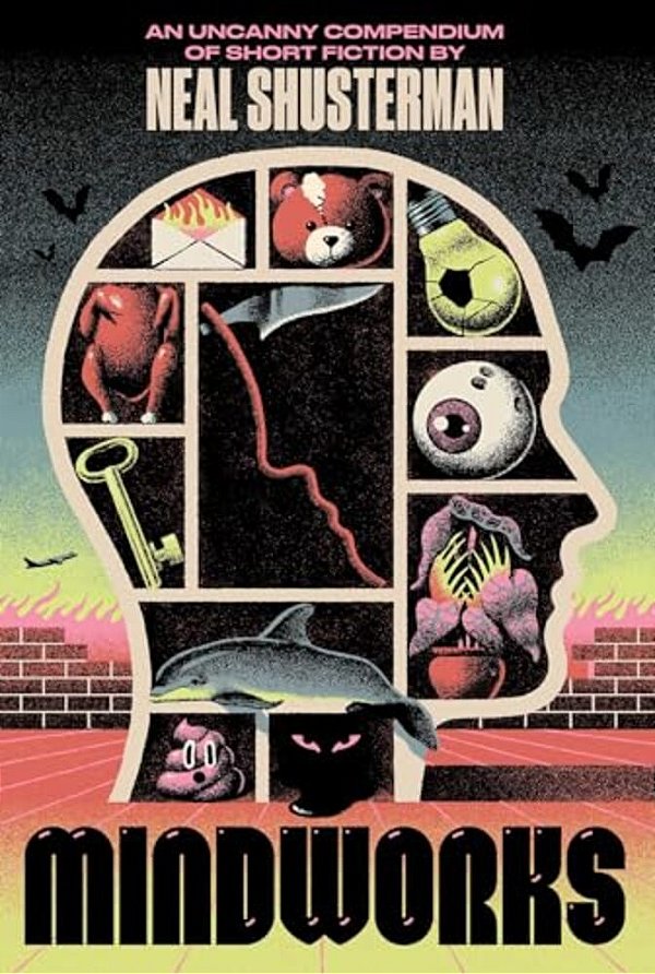 Mindworks: An Uncanny Compendium Of Short Fiction-..