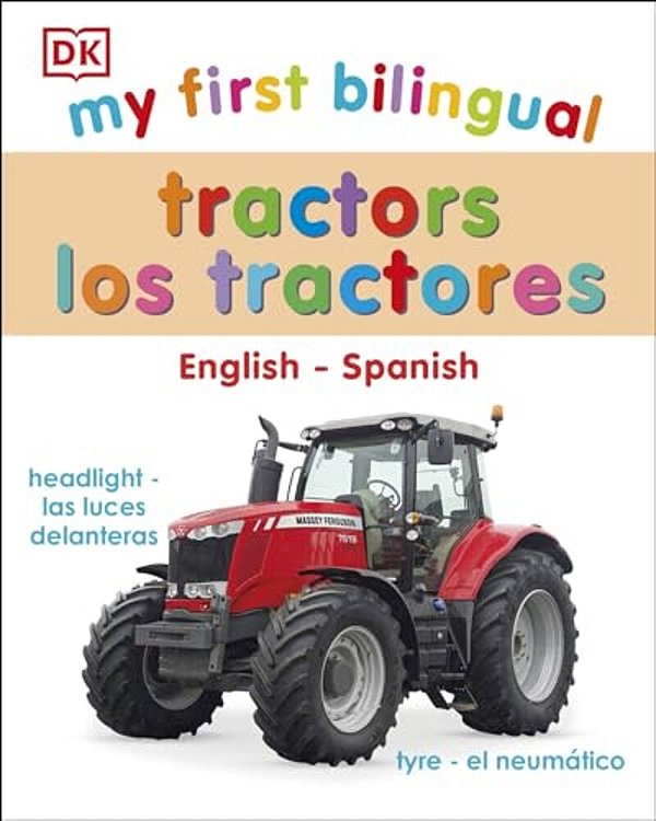 My First Bilingual Tractors-..