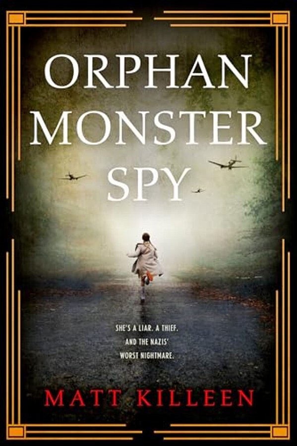 Orphan Monster Spy-..