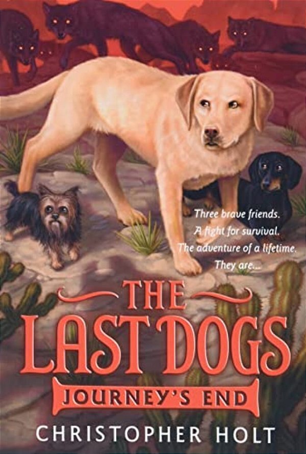The Last Dogs: Journey's End-..