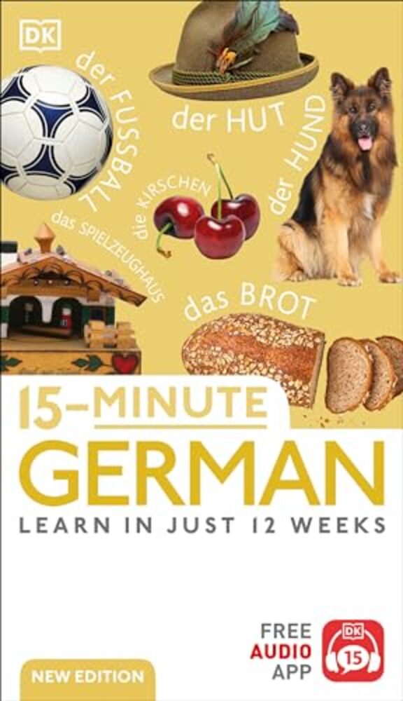 15-Minute German: Learn In Just 12 Weeks-..